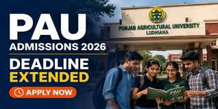 PAU UG & PG Application Deadline Extended; Apply by May 29